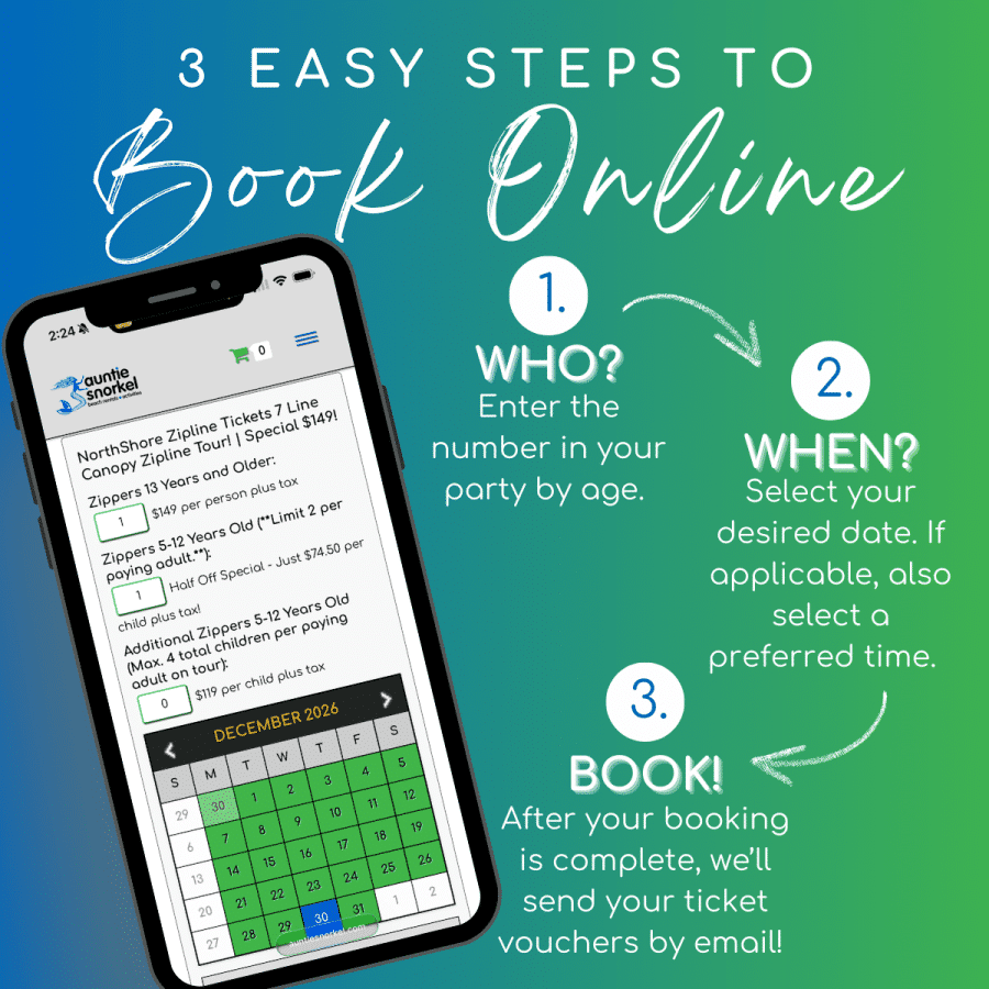 3 Easy Steps to Book Online - NorthShore Zipline - 7 Line Course - Book Maui Activities at Auntie Snorkel